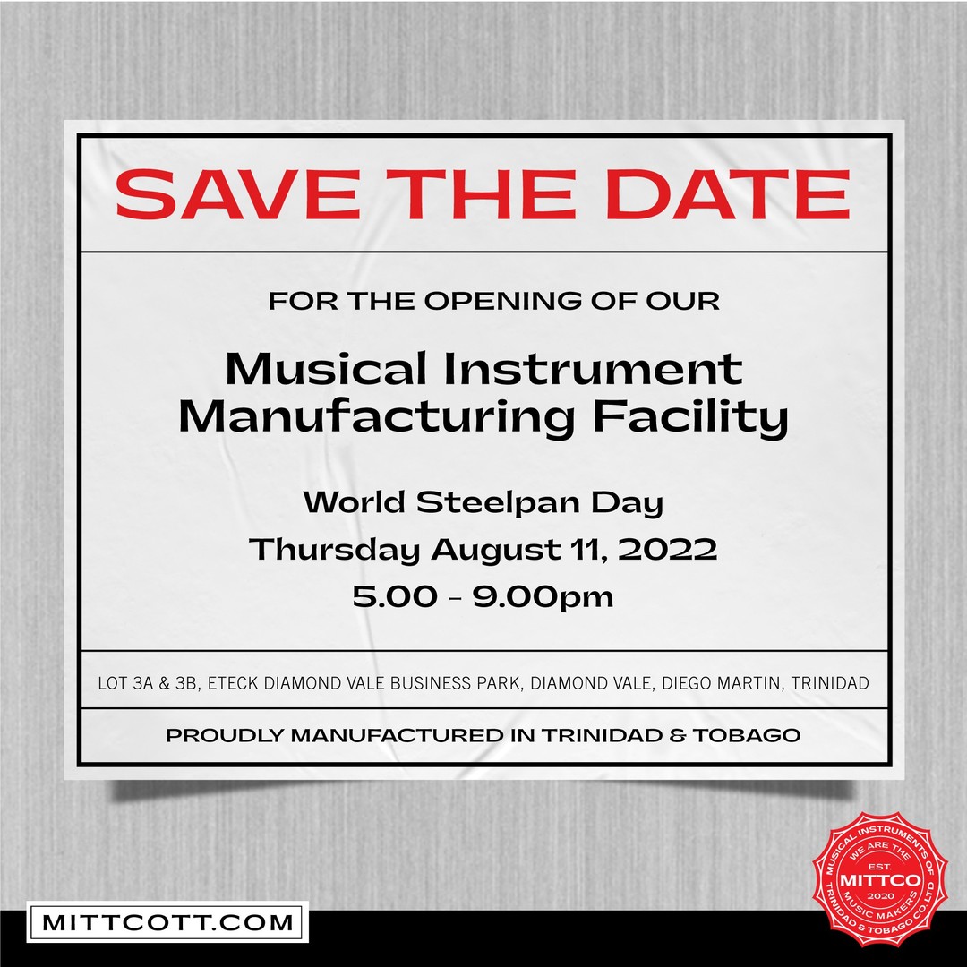 National Steelpan Month 2022 - Trinidad and Tobago - Musical Instrument Manufacturing Facility Opening - World Steelpan Day